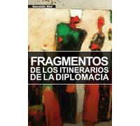 Fragmentos de los Itinerarios de la Diplomacia