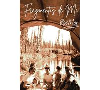 Fragmentos de Mi: Vol. II