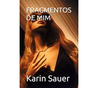 FRAGMENTOS DE MIM
