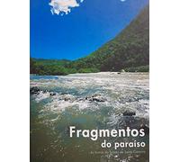 fragmentos del paraiso las formas del est de santa catarina