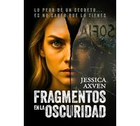FRAGMENTOS EN LA OSCURIDAD