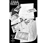 Fragments: A Collection of Writing by Nate Coulombe