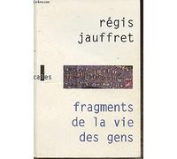 Fragments De La Vie Des Gens