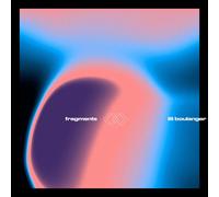 Various Artists - FRAGMENTS II Lili Boulanger