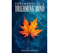 Fragments of a Dreaming Mind