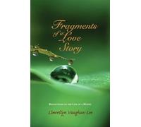 Llewellyn Vaughan-Lee Fragments of a Love Story (Copertina rigida)