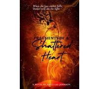 Fragments of a Shattered Heart