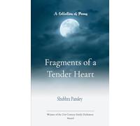 Fragments of a Tender Heart