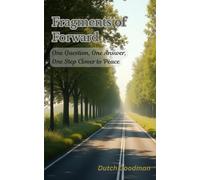 Fragments of Forward: One Question, One Answer, One Step Closer to Peace