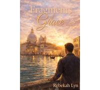 Fragments of Grace