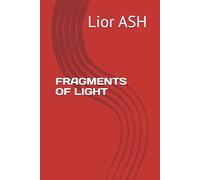 FRAGMENTS OF LIGHT