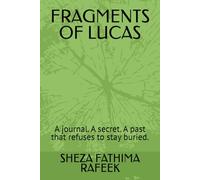 FRAGMENTS OF LUCAS: A journal. A secret. A past that refuses to stay buried.