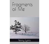 Fragments of Me