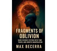 Fragments of Oblivion: 11
