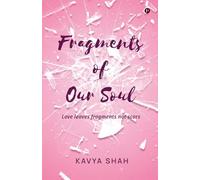 Fragments of our Soul
