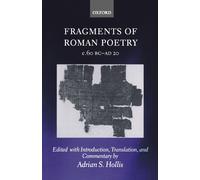 Fragments Of Roman Poetry C.60 B.C.-A.D. 20 [Lingua inglese]