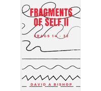 fragments of SELF:II