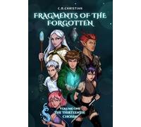 Fragments of the Forgotten: The Thirteenth: Chosen
