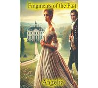 Fragments of the Past