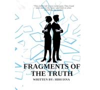 Fragments of the Truth