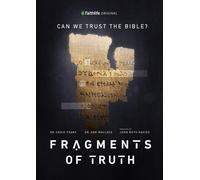 Fragments of Truth (DVD) Dr. Craig Evans Charles Hill PhD Craig Evans PhD
