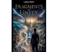 Fragments of Unity: 2