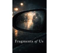 Fragments Of Us
