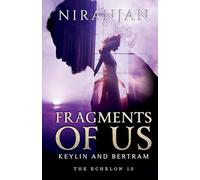 Fragments of Us: The Echelon 1.5