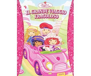 Fragolina Dolcecuore - Il grande viaggio fragoloso