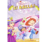 Fragolina Dolcecuore - Si balla!