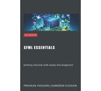 Frahaan Hussain Kameron Hussain SFML Essentials (Tascabile) Sfml Fundamentals