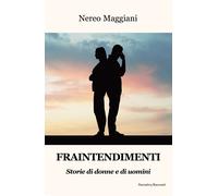 Fraintendimenti. Storie di donne e di uomini - [Progetto Cultura]