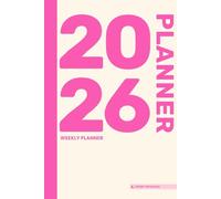 FRAME 2026 Weekly Planner - Minimalist Organizer for Goals, Tasks & Daily Planning: 12-Month Calendar (Jan-Dec 2026) · Week Layout · Monthly Pages · Goal Setting · Notes & Reflections Section