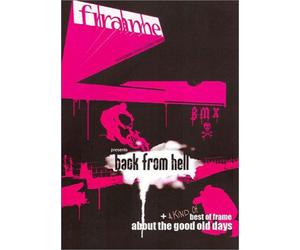 Frame BMX - Back From Hell + A Kind of Best of Frame About the Good Old Days