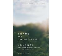 Frame of Thoughts: Uncover Hidden Insights in the Everyday