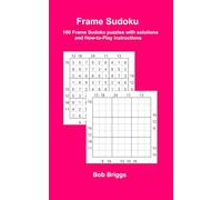 Frame Sudoku: 100 Frame Sudoku puzzles with solutions and How-to-Play instructions
