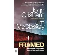 Framed: Astonishing True Stories of Wrongful Convictions