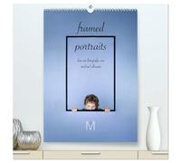 framed portraits - fine art Fotografie von Michael Allmaier (hochwertiger Premium Wandkalender 2026 DIN A2 hoch), Kunstdruck in Hochglanz: Porträt und Beautyfotografie