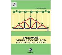 FrameMaker. Software di calcolo delle strutture intelaiate piane