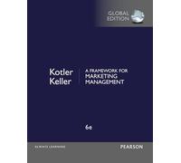 A Framework for marketing management. Global edition - Kotler Philip