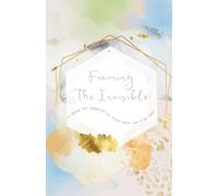 Framing The Invisible Journal: A gentle 6-month diary to track chronic illness and symptoms