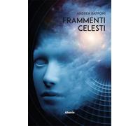 Frammenti celesti
