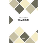 Frammenti - Corsini Miriano