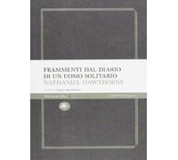 Frammenti dal diario di un uomo solitario