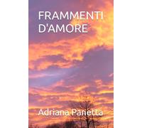 FRAMMENTI D'AMORE