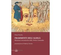 Frammenti dell'aldilà. Miniature trecentesche della Divina Commedia - Ponc...