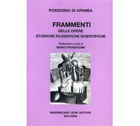 Frammenti delle opere storiche filosofiche scientifiche.