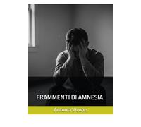 Frammenti di amnesia