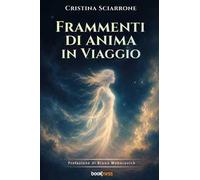 Frammenti di anima in viaggio