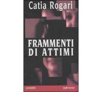 Frammenti di attimi
